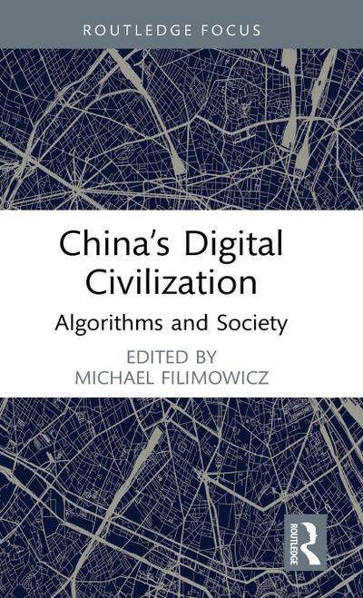 China’s Digital Civilization
