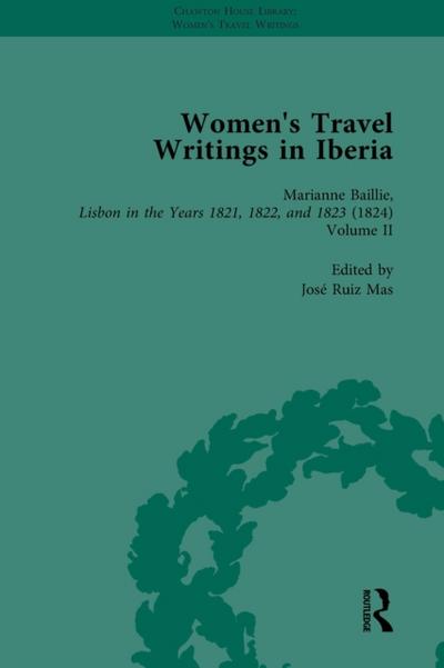Women’s Travel Writings in Iberia Vol 2