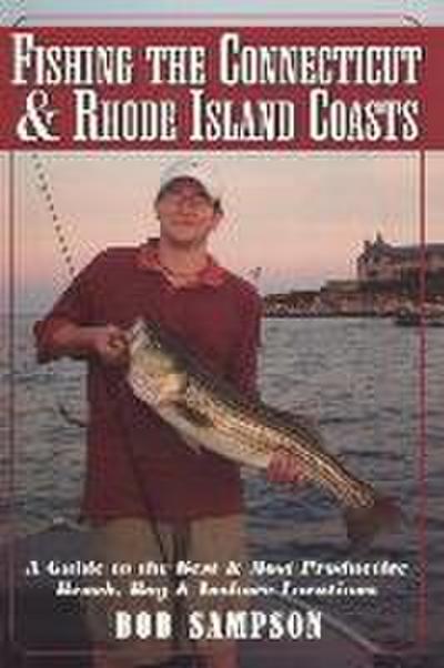Fishing the Connecticut and Rhode Island Coasts