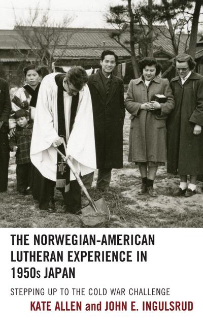 Norwegian-American Lutheran Experience in 1950s Japan