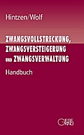 Zwangsvollstreckung, Zwangsversteigerung und Zwangsverwaltung