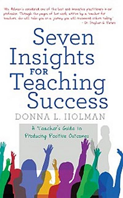 Seven Insights for Teaching Success