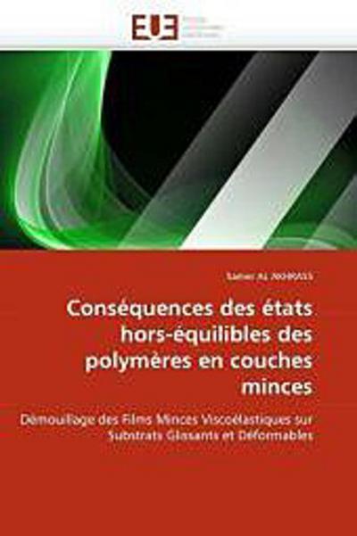 Conséquences des états hors-équilibles des polymères en couches minces