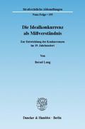 Die Idealkonkurrenz als Mißverständnis.