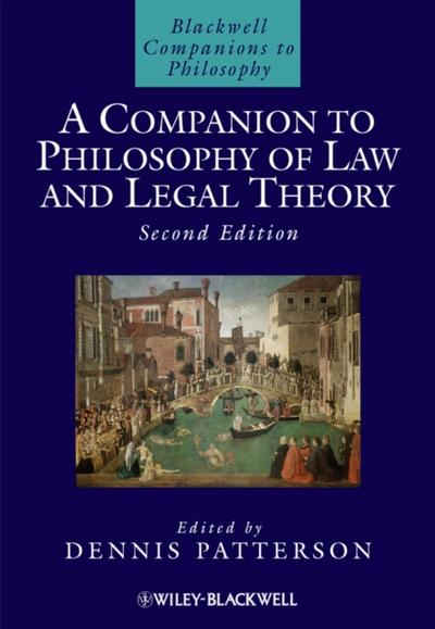 A Companion to Philosophy of Law and Legal Theory