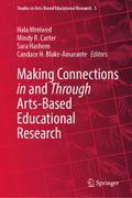 Making Connections in and Through Arts-Based Educa