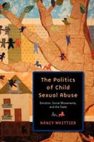 The Politics of Child Sexual Abuse