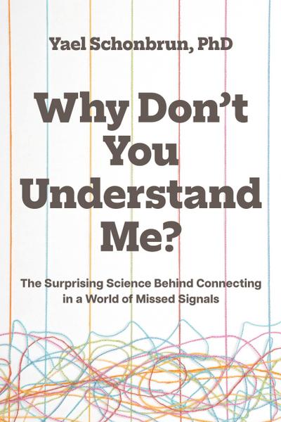 Why Don’t You Understand Me?