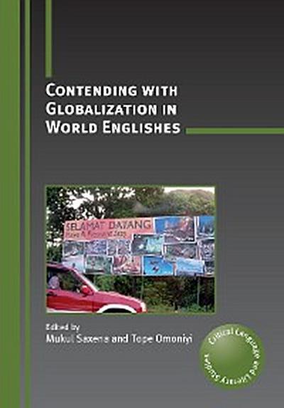 Contending with Globalization in World Englishes