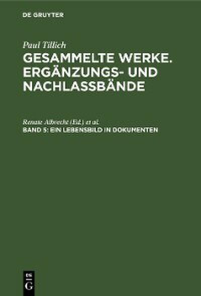 Ein Lebensbild in Dokumenten