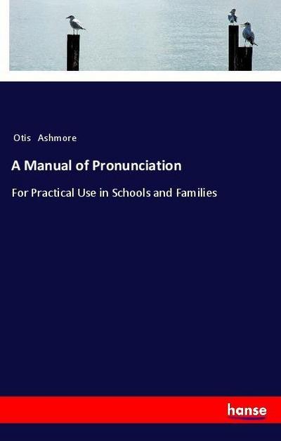 A Manual of Pronunciation