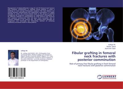 Fibular grafting in femoral neck fractures with posterior comminution