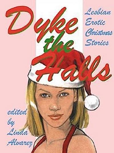 DYKE THE HALLS