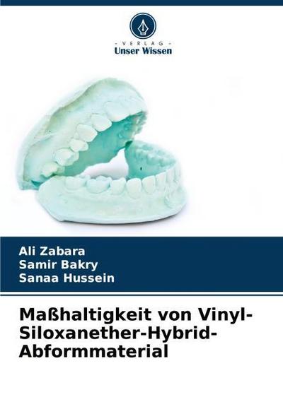 Maßhaltigkeit von Vinyl-Siloxanether-Hybrid-Abformmaterial
