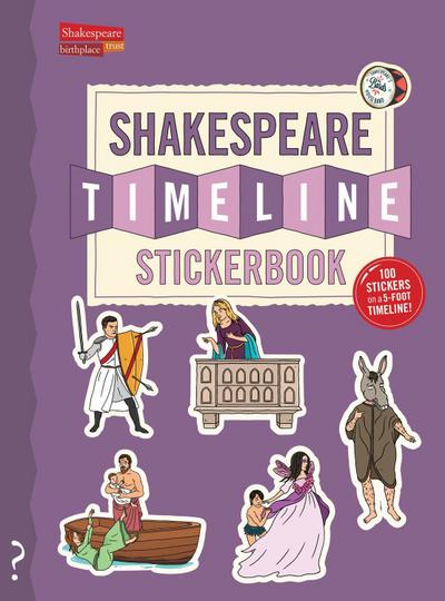 The Shakespeare Timeline Stickerbook