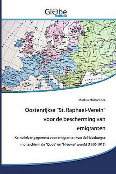 Oostenrijkse "St. Raphael-Verein" voor de bescherming van emigranten