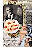 Guida alla Rimini di Fellini