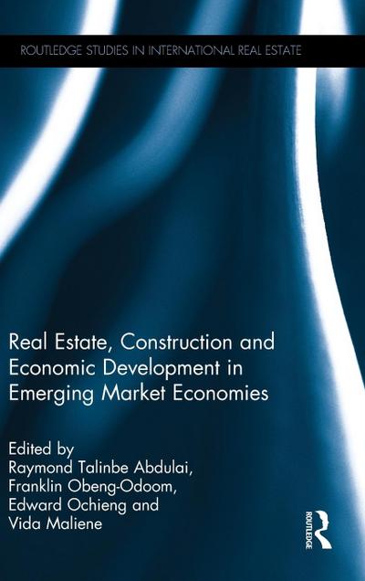 Real Estate, Construction and Economic Development in Emerging Market Economies