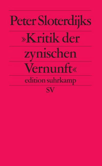 Peter Sloterdijks Kritik der zynischen Vernunft