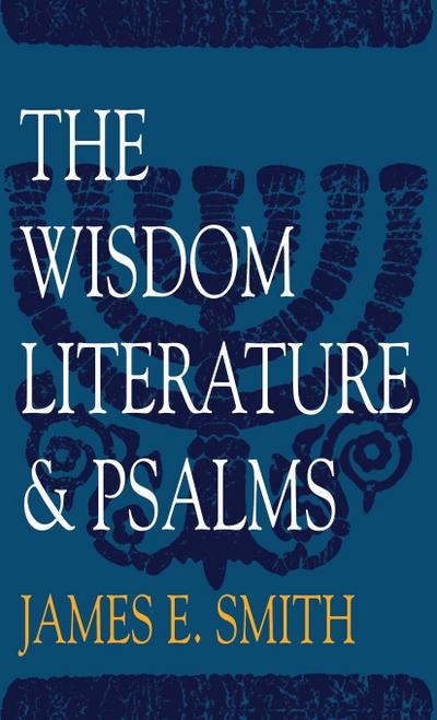The Wisdom Literature & Psalms
