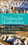 Türkische Kaffeefahrt