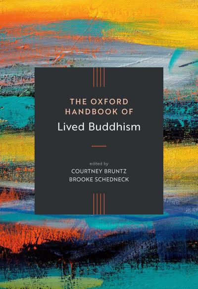 The Oxford Handbook of Lived Buddhism