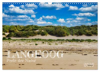 Langeoog - Perle der Natur (Wandkalender 2026 DIN A3 quer), CALVENDO Monatskalender
