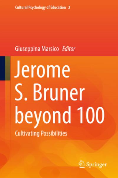 Jerome S. Bruner beyond 100