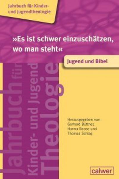 Es ist schwer einzuschätzen, wo man steht - Jugend und Bibel