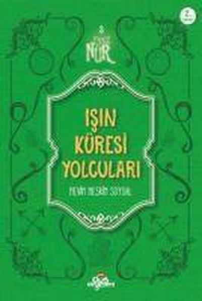 Essiz Nur 3 - Isin Küresi Yolculari