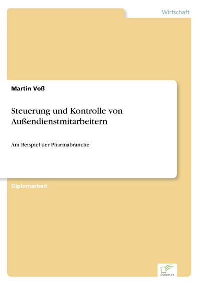 Steuerung und Kontrolle von Außendienstmitarbeitern