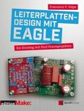 Leiterplattendesign mit EAGLE von Francesco P. Volpe | Ebook