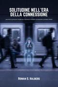 Solitudine nell’era della connessione