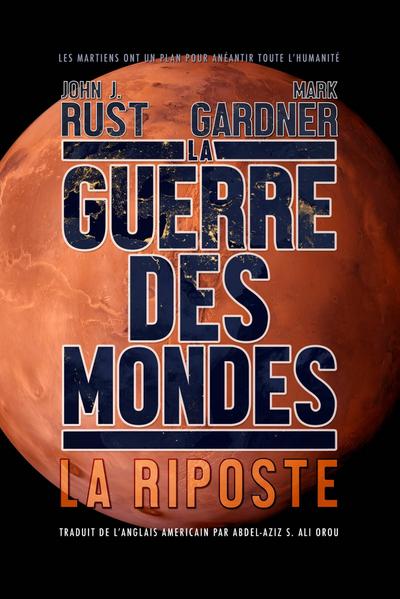 La Guerre des mondes : la riposte