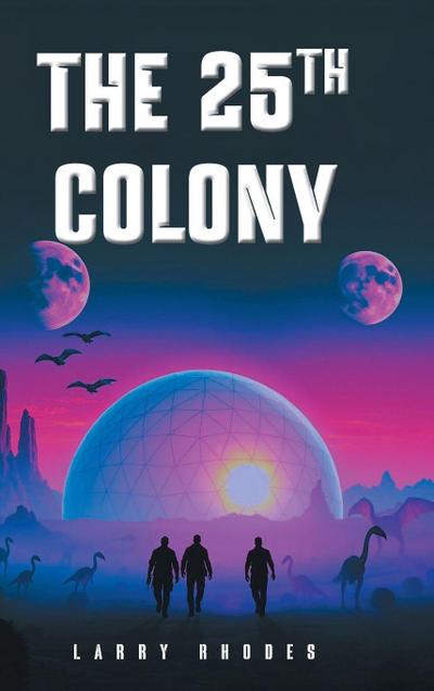 The 25th Colony