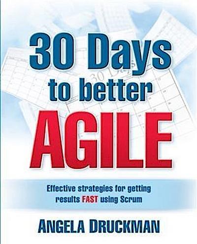 30 Days to Better Agile