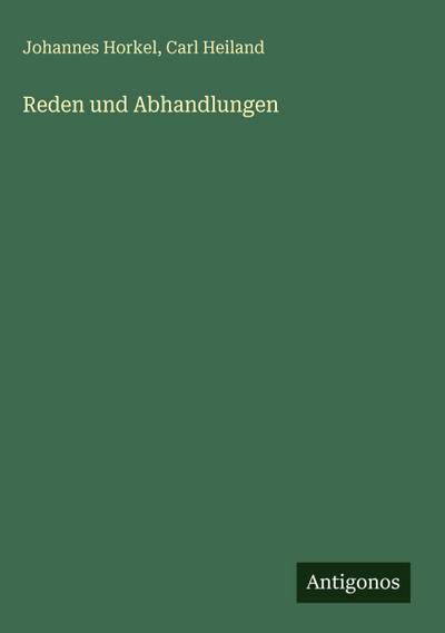 Reden und Abhandlungen