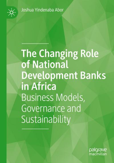 The Changing Role of National Development Banks in Africa