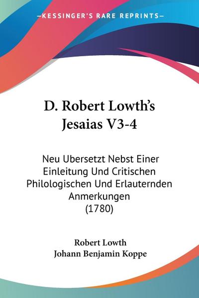D. Robert Lowth’s Jesaias V3-4