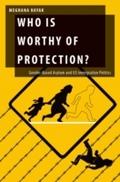 Who Is Worthy of Protection?