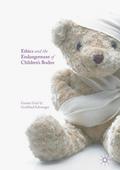 Ethics and the Endangerment of Children’s Bodies