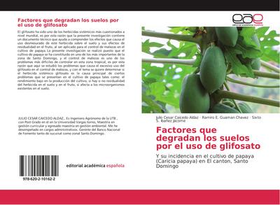 Factores que degradan los suelos por el uso de glifosato