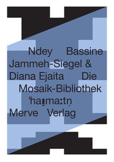 Die Mosaik-Bibliothek: The Mosaic Library (’haɪ̯maːtn̩)