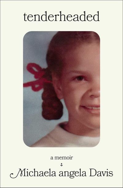 Tenderheaded