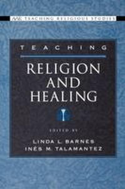 Teaching Religion and Healing