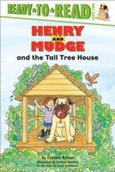 Henry and Mudge and the Tall Tree House