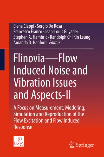 Flinovia¿Flow Induced Noise and Vibration Issues and Aspects-II
