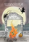 Eleonora Das Feuer der Angst