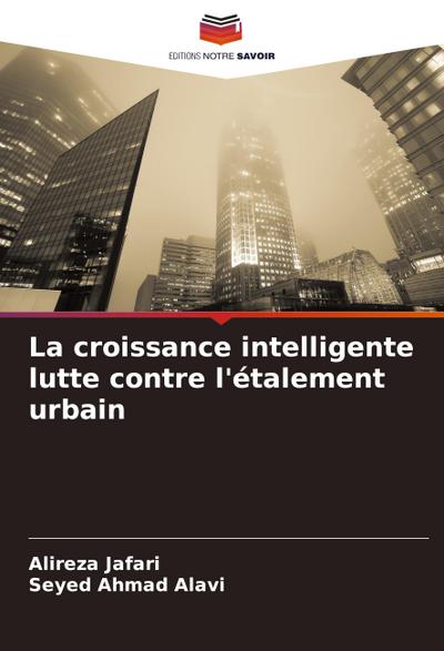 La croissance intelligente lutte contre l’étalement urbain