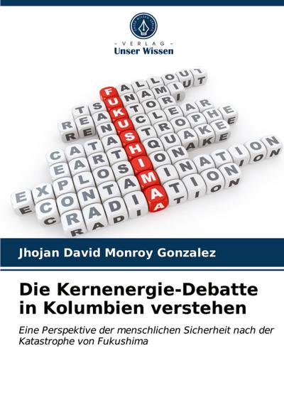 Die Kernenergie-Debatte in Kolumbien verstehen